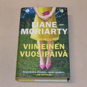 Liane Moriarty Viimeinen vuosipäivä